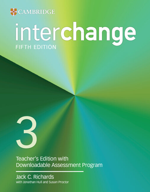 Interchange Level 3 Teacher’s Edition with Downloadable Assessment Program (Multiple-component retail product) 9781009700962