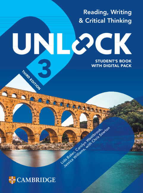 Unlock Level 3 Reading, Writing and Critical Thinking Student's Book with Digital Pack (Multiple-component retail product) 9781009797528