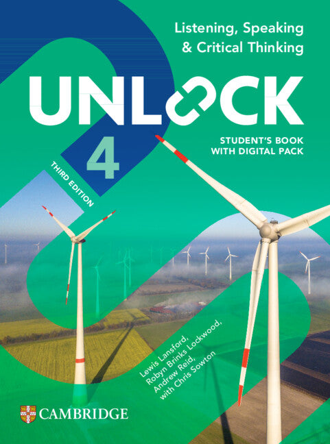 Unlock Level 4 Listening, Speaking and Critical Thinking Student's Book with Digital Pack (Multiple-component retail product) 9781009797580