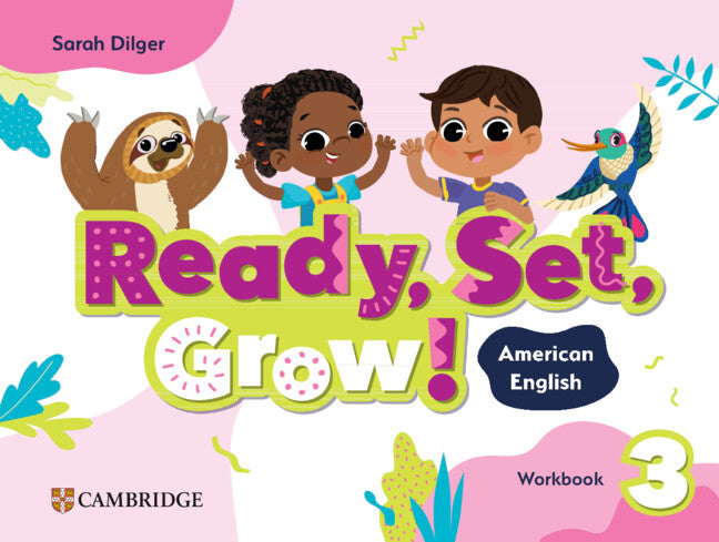 Ready, Set, Grow! Level 3 Workbook American English (Paperback / softback) 9781009799577