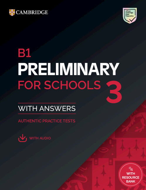 B1 Preliminary for Schools 3 Student's Book with Answers with Digital Pack (Multiple-component retail product) 9781009808828