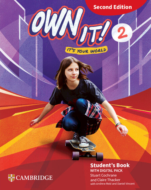 Own it! Level 2 Student's Book with Digital Pack Second Edition (Multiple-component retail product) 9781009811972
