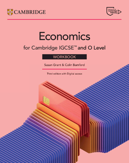 Cambridge IGCSE™ and O Level Economics Workbook with Digital Access (2 Years) (Multiple-component retail product) 9781009814621