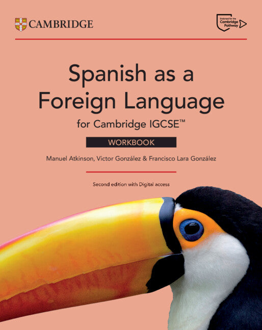 Spanish as a Foreign Language for Cambridge IGCSE™ Workbook with Digital Access (2 Years) (Multiple-component retail product) 9781009821377