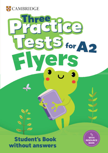 Three Practice Tests for Cambridge YLE Flyers Student's Book without Answers with Audio (Multiple-component retail product) 9781009825993