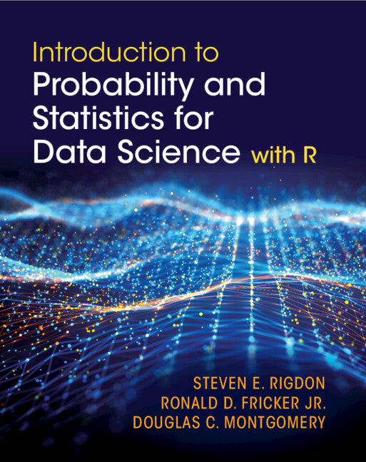 Introduction to Probability and Statistics for Data Science; with R (Hardback) 9781107113046