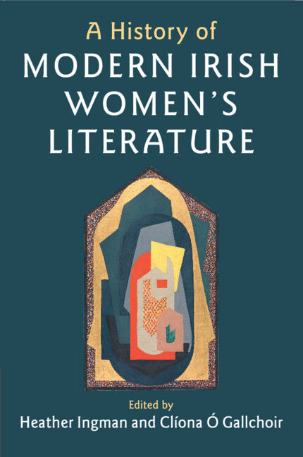 A History of Modern Irish Women's Literature (Paperback / softback) 9781107578838