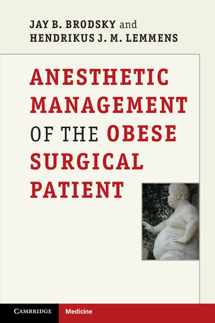 Anesthetic Management of the Obese Surgical Patient (Paperback / softback) 9781107603332