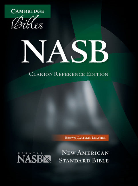 NASB Clarion Reference Bible, Brown Calfskin Leather, NS485:X (Leather / fine binding) 9781107604131