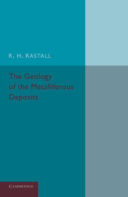 The Geology of the Metalliferous Deposits (Paperback / softback) 9781107659575