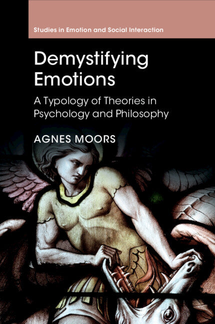 Demystifying Emotions; A Typology of Theories in Psychology and Philosophy (Paperback / softback) 9781107683204