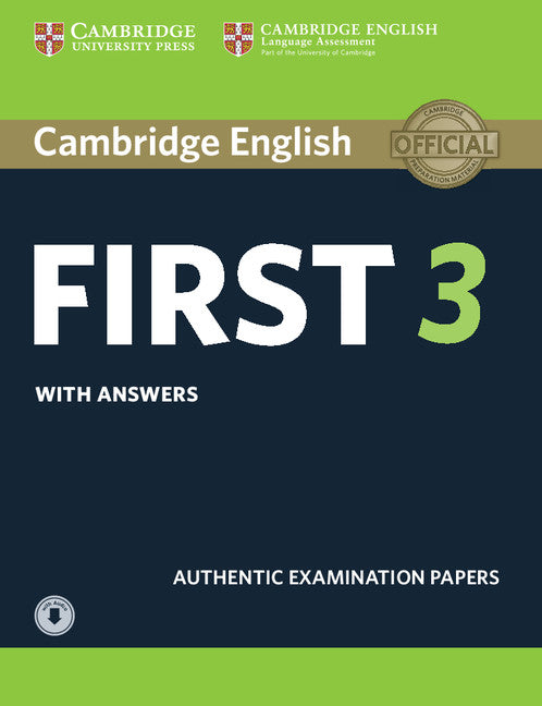 Cambridge English First 3 Student's Book with Answers with Audio (Multiple-component retail product) 9781108380782