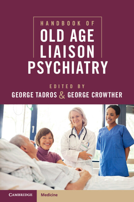 Handbook of Old Age Liaison Psychiatry (Paperback / softback) 9781108408516