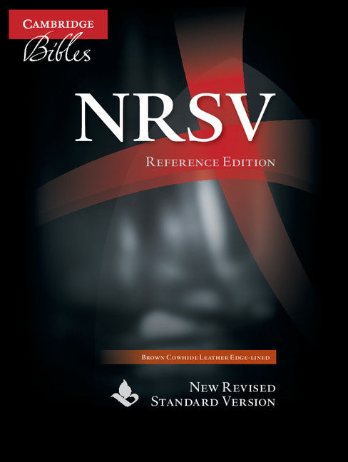 NRSV Reference Bible, Brown Edge-Lined Cowhide Leather, NR568:XE (Leather / fine binding) 9781108409957