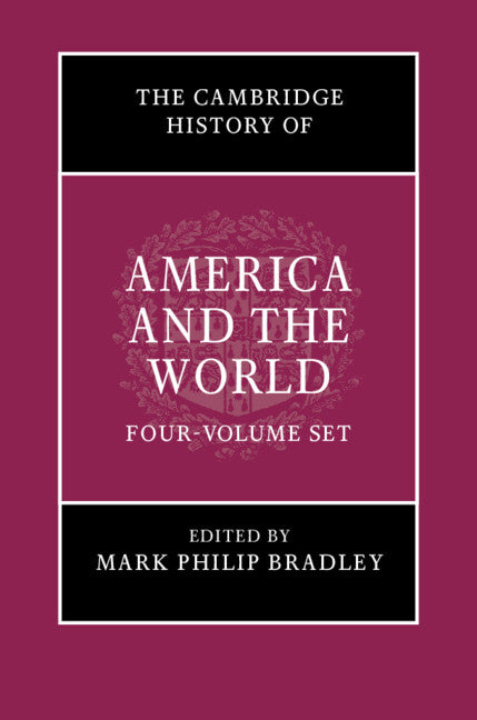 The Cambridge History of America and the World 4 Volume Hardback Set (Multiple-component retail product) 9781108419208