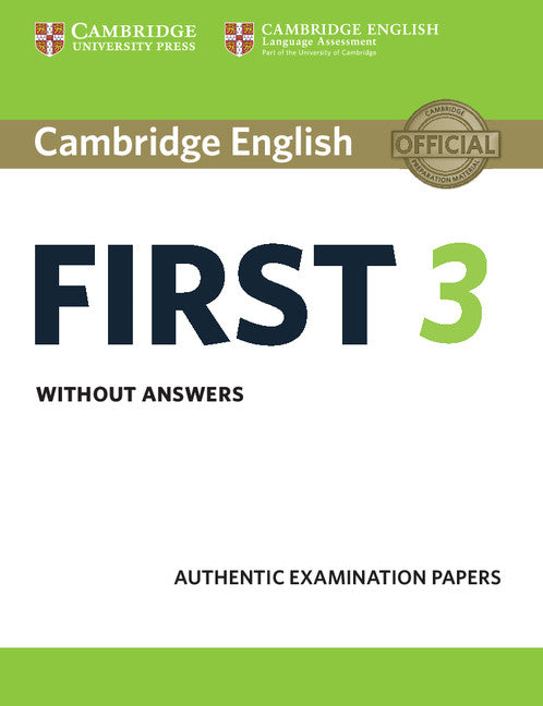 Cambridge English First 3 Student's Book without Answers (Paperback / softback) 9781108433723
