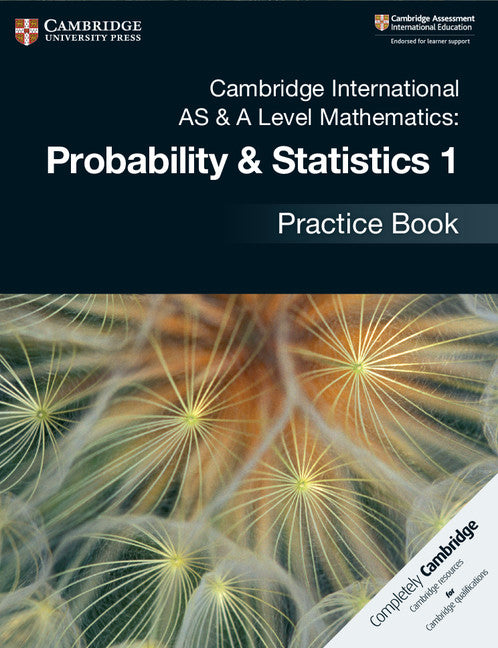 Cambridge International AS & A Level Mathematics: Probability & Statistics 1 Practice Book (Paperback / softback) 9781108444903