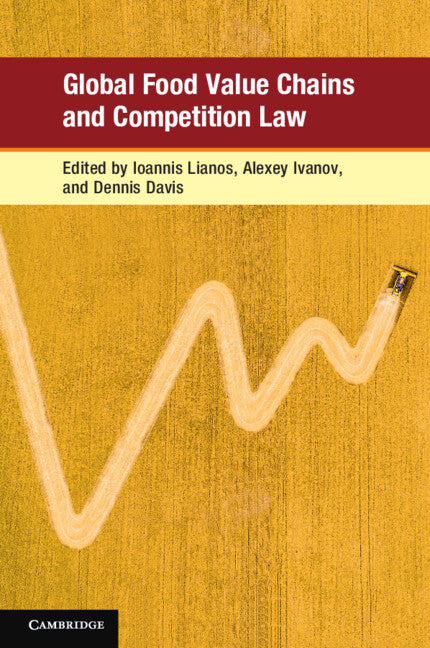 Global Food Value Chains and Competition Law (Paperback / softback) 9781108454308