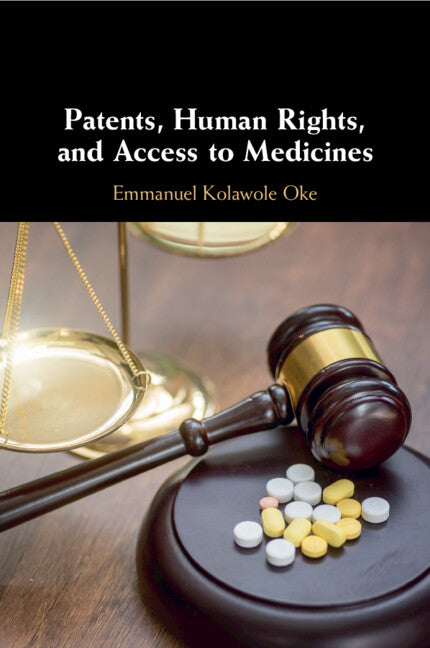 Patents, Human Rights, and Access to Medicines (Paperback / softback) 9781108458986