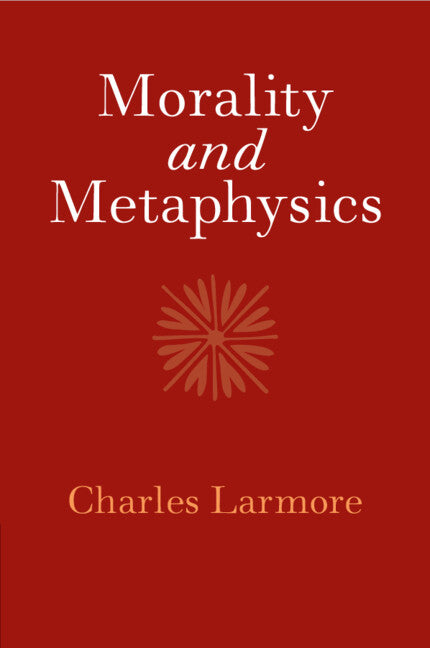 Morality and Metaphysics (Paperback / softback) 9781108459273