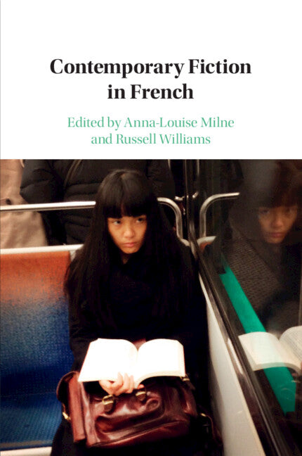 Contemporary Fiction in French (Paperback / softback) 9781108468916