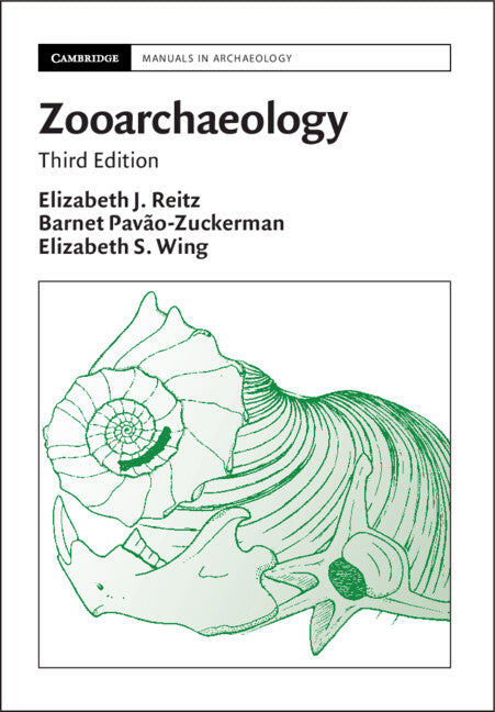 Zooarchaeology (Hardback) 9781108475891