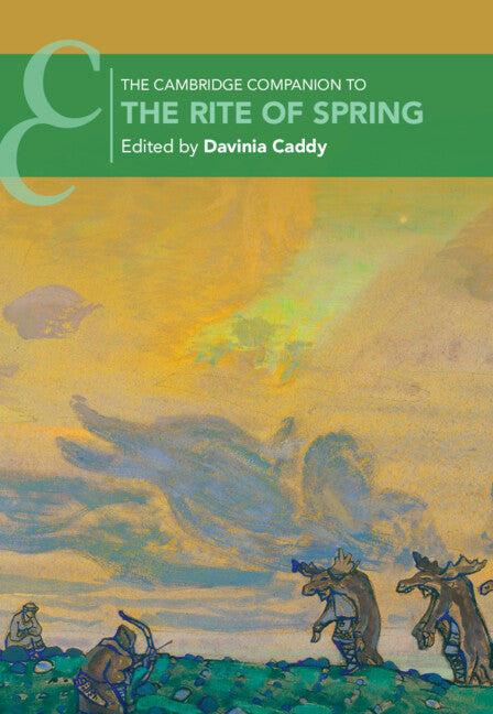 The Cambridge Companion to The Rite of Spring (Hardback) 9781108476539