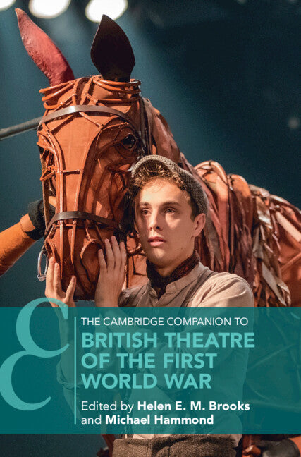 The Cambridge Companion to British Theatre of the First World War (Hardback) 9781108481502