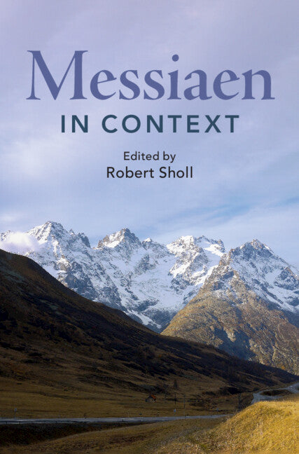 Messiaen in Context (Hardback) 9781108487917