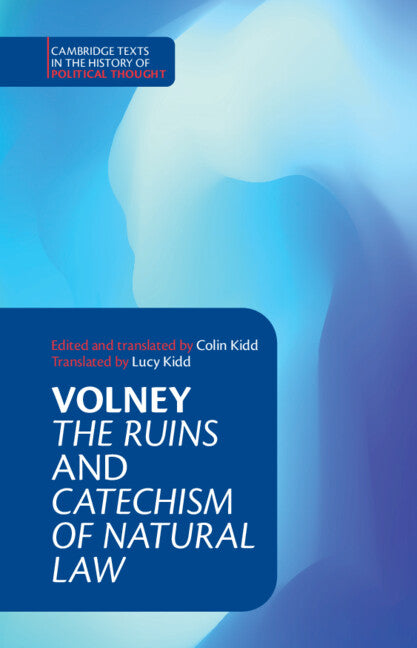 Volney: ‘The Ruins' and ‘Catechism of Natural Law' (Hardback) 9781108493109