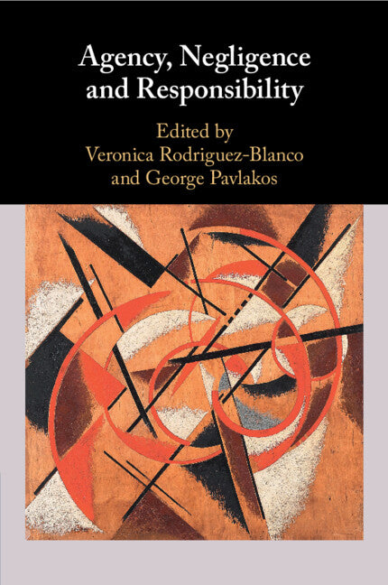 Agency, Negligence and Responsibility (Paperback / softback) 9781108702904