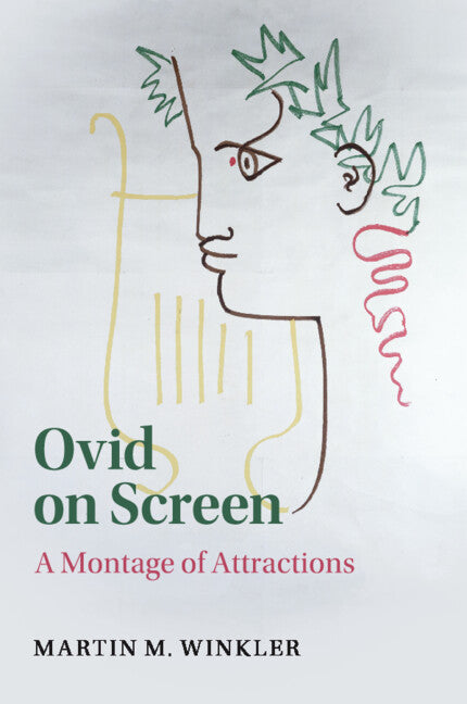 Ovid on Screen; A Montage of Attractions (Paperback / softback) 9781108706957