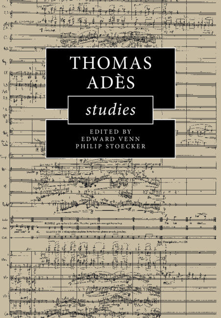 Thomas Adès Studies (Paperback / softback) 9781108708135
