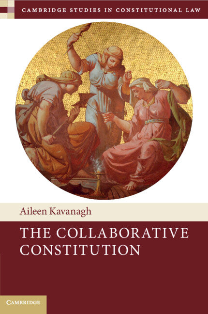 The Collaborative Constitution (Paperback / softback) 9781108717533