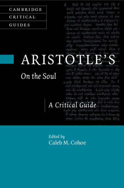 Aristotle's On the Soul; A Critical Guide (Paperback / softback) 9781108725262
