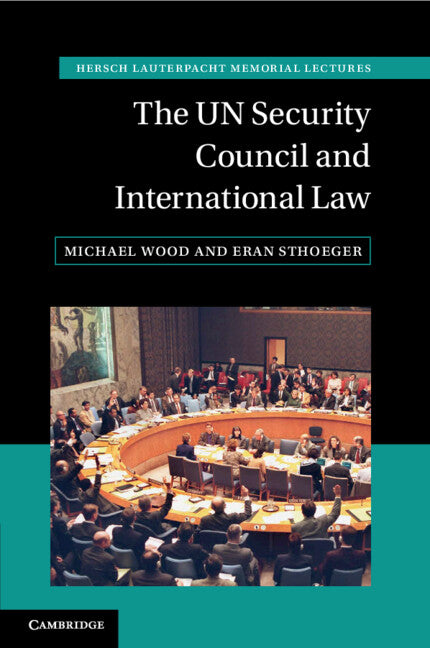 The UN Security Council and International Law (Paperback / softback) 9781108728737