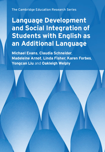 Language Development and Social Integration of Students with English as an Additional Language (Paperback / softback) 9781108737425