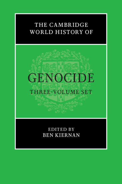 The Cambridge World History of Genocide 3 Volume Hardback Set (Multiple-component retail product) 9781108759731