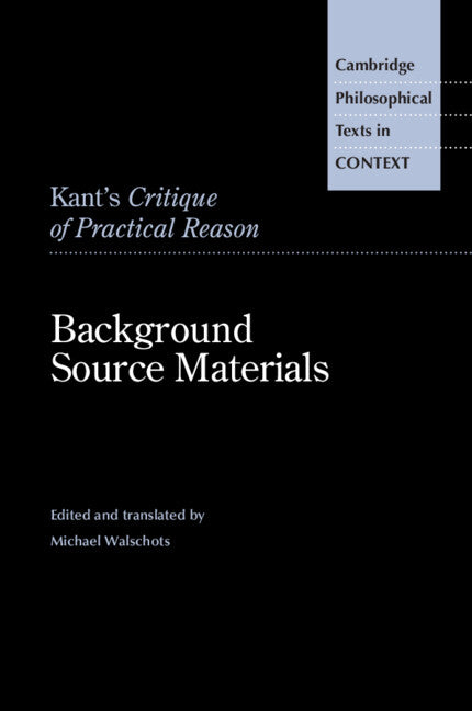 Kant's Critique of Practical Reason; Background Source Materials (Paperback / softback) 9781108810487
