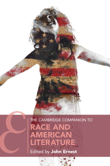 The Cambridge Companion to Race and American Literature (Paperback / softback) 9781108812993