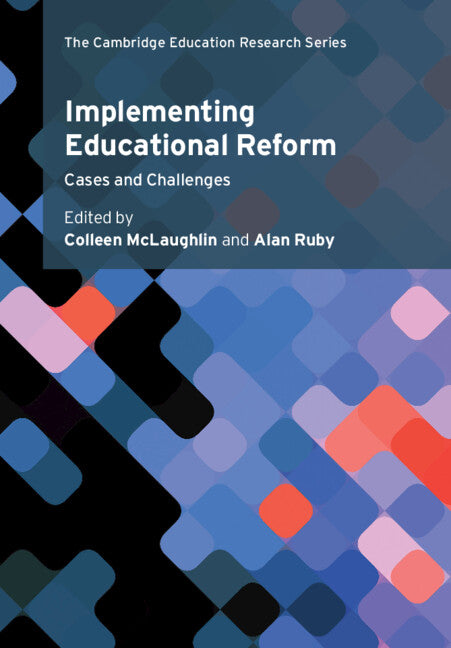Implementing Educational Reform; Cases and Challenges (Paperback / softback) 9781108818988