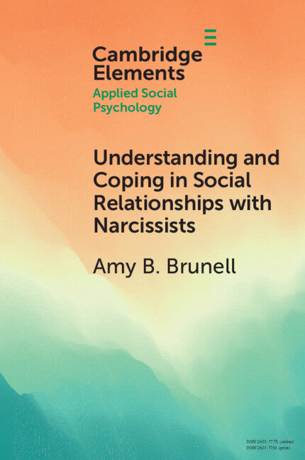 Understanding and Coping in Social Relationships with Narcissists (Paperback / softback) 9781108827607