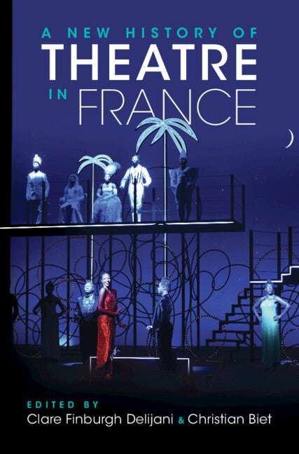 A New History of Theatre in France (Paperback / softback) 9781108827904