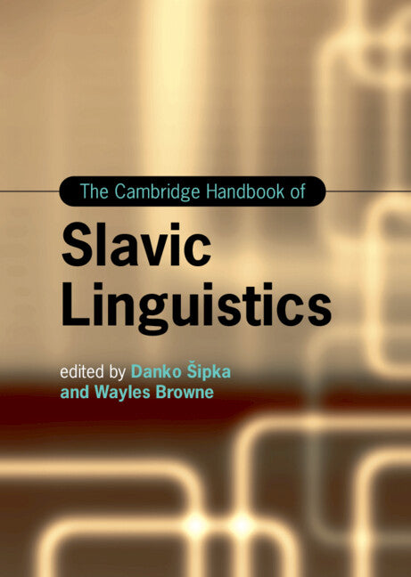 The Cambridge Handbook of Slavic Linguistics (Hardback) 9781108832670