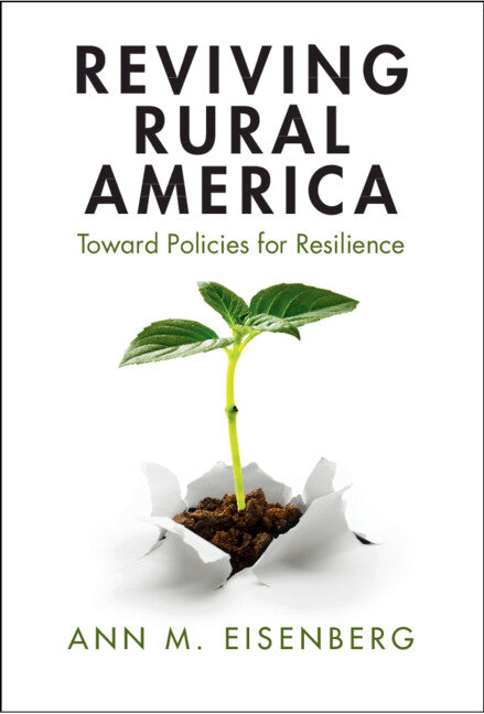 Reviving Rural America; Toward Policies for Resilience (Hardback) 9781108834018