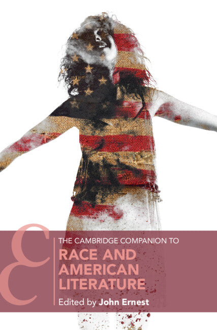 The Cambridge Companion to Race and American Literature (Hardback) 9781108835657
