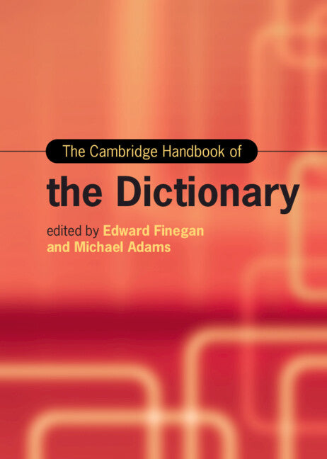 The Cambridge Handbook of the Dictionary (Hardback) 9781108836241