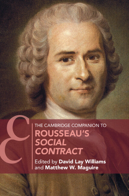 The Cambridge Companion to Rousseau's Social Contract (Hardback) 9781108839303
