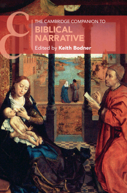 The Cambridge Companion to Biblical Narrative (Hardback) 9781108841290
