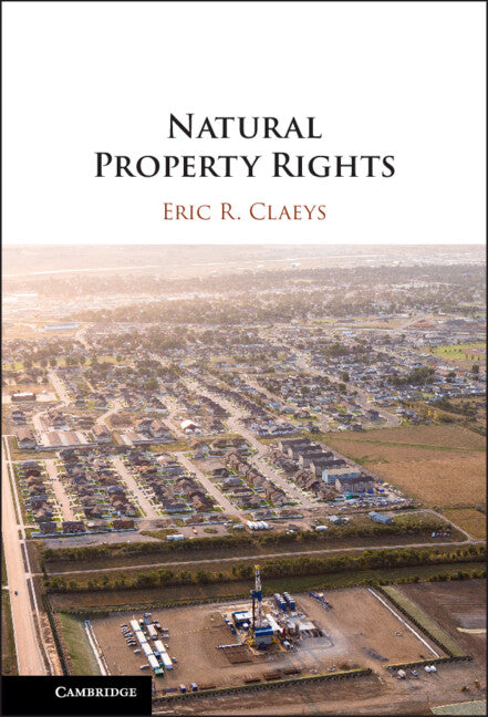 Natural Property Rights (Hardback) 9781108844499